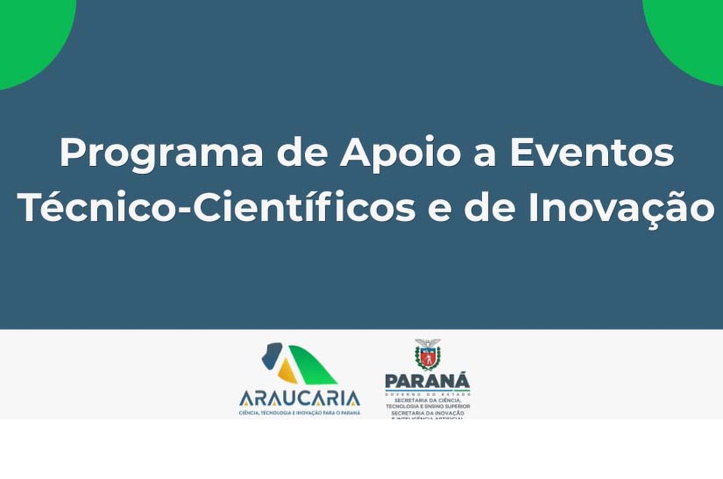Fundação Araucária lança edital de R$ 4,25 milhões para eventos científicos no Paraná