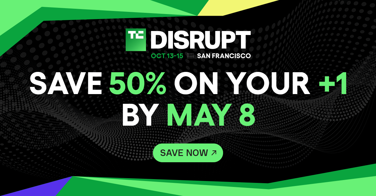 TechCrunch Disrupt 2026: BOGO por tempo limitado